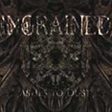 Ingrained - Ashes To Dust